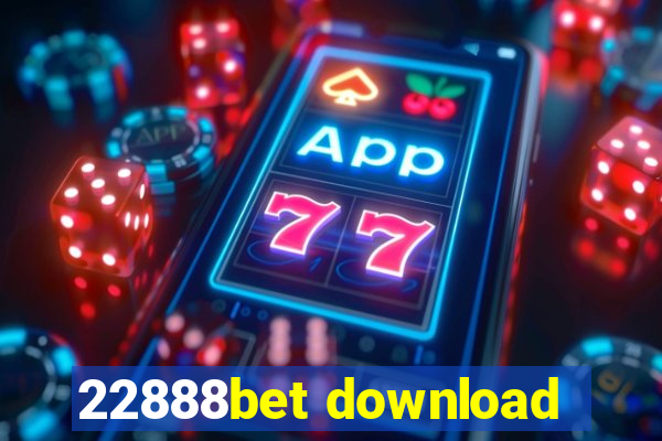 22888bet download